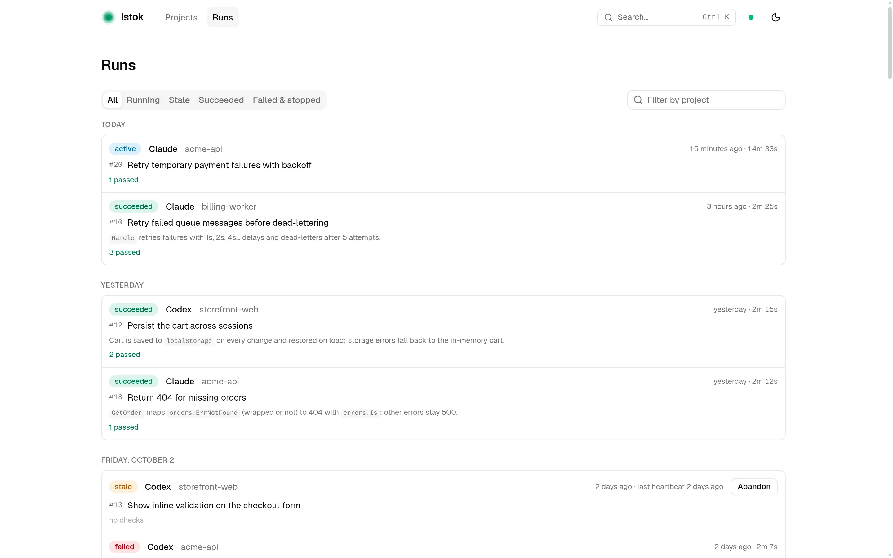 Run feed: active, succeeded, stale and failed runs by Claude and Codex across projects